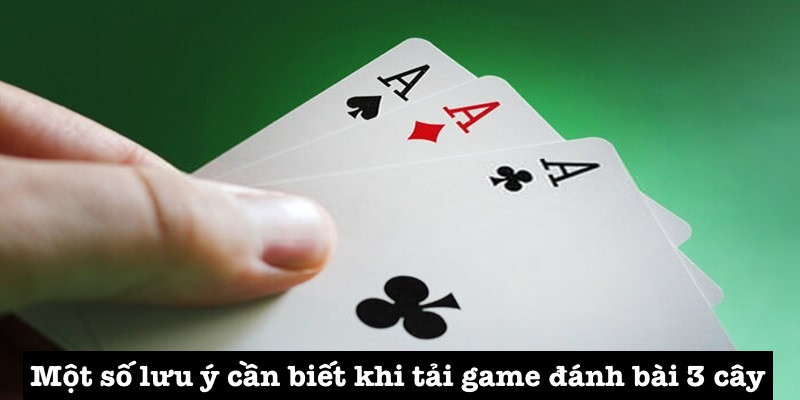 Cách tải game đánh bài 3 cây dành cho cược thủ