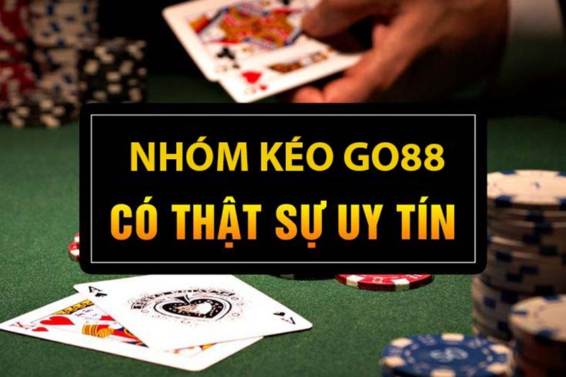 Nhóm kéo Go88 có uy tín không